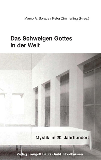Das Schweigen Gottes in der Welt - 