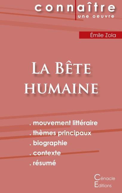 Fiche de lecture La Bête humaine de Émile Zola (Analyse littéraire de référence et résumé complet) - Émile Zola