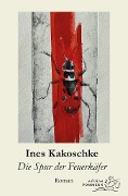 Cover-Bild zum Titel 'Die Spur der Feuerkäfer' von 'Ines Kakoschke'