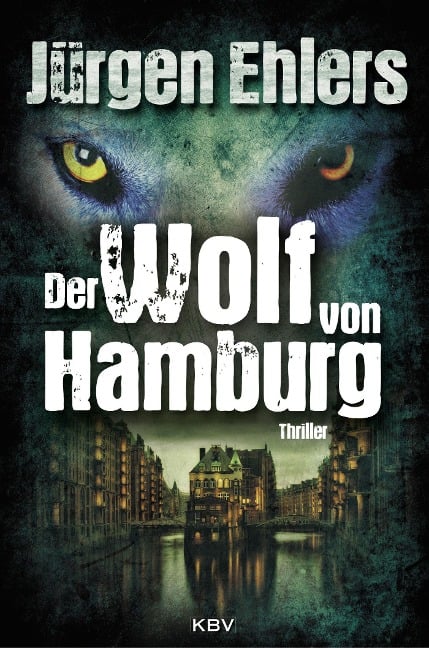 Der Wolf von Hamburg - Jürgen Ehlers