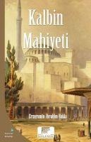 Kalbin Mahiyeti - Erzurumlu ibrahim Hakki Hazretleri