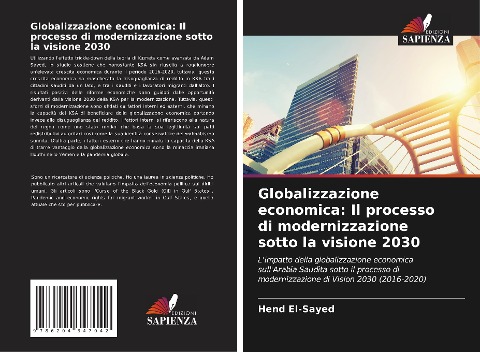 Globalizzazione economica: Il processo di modernizzazione sotto la visione 2030 - Hend El-Sayed