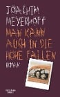  Man kann auch in die Höhe fallen