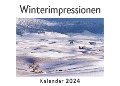 Winterimpressionen (Wandkalender 2024, Kalender DIN A4 quer, Monatskalender im Querformat mit Kalendarium, Das perfekte Geschenk) - Anna Müller