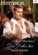 Cover-Bild zum Titel 'Der Duke, der mich küsste' von 'Carole Mortimer'