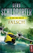 Cover-Bild zum Titel 'Falsch' von 'Gerd Schilddorfer'