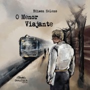 Cover-Bild zum Titel 'O Menor Viajante' von 'Edison Heleno'