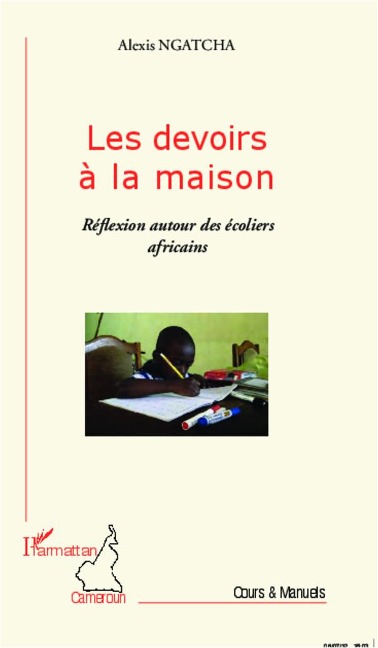 Les devoirs à la maison - Alexis Ngatcha
