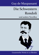 Cover-Bild zum Titel 'Die Schwestern Rondoli' von 'Guy de Maupassant'
