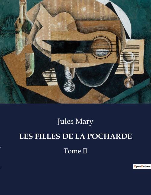 LES FILLES DE LA POCHARDE - Jules Mary