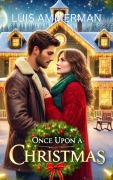Cover-Bild zum Titel 'Once Upon A Christmas' von 'Luis Ammerman'
