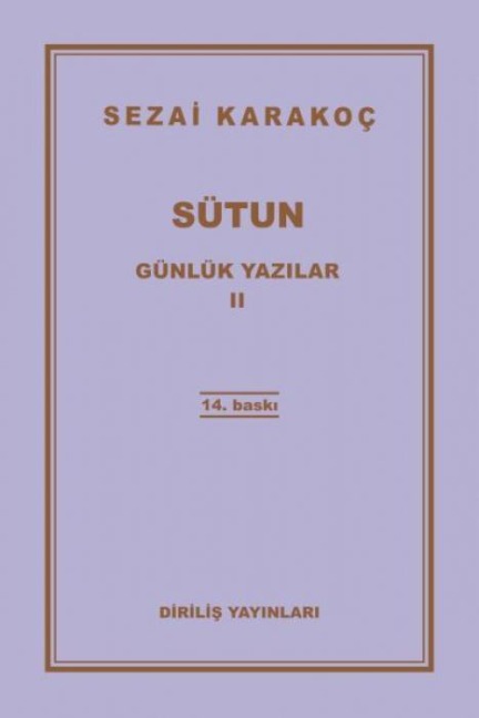 Sütun Günlük Yazilar Ii - Sezai Karakoc