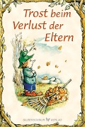 Cover-Bild zum Titel 'Trost beim Verlust der Eltern' von 'Daniel Fitzpatrick'