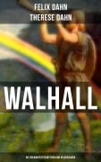 Cover-Bild zum Titel 'Walhall - Die bekanntesten Mythen und Heldensagen' von 'Felix Dahn, Therese Dahn'