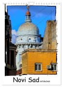 Cover-Bild zum Titel 'Novi Sad entdecken (Wandkalender 2027 DIN A4 hoch), CALVENDO Monatskalender' von 'Gabi Hampe'