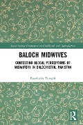 Baloch Midwives - Fouzieyha Towghi