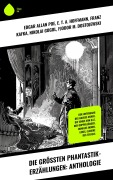 Cover-Bild zum Titel 'Die größten Phantastik-Erzählungen: Anthologie' von 'Edgar Allan Poe, Iwan Sergejewitsch Turgenew, Prosper Mérimée, Octave Mirbeau, Rudyard Kipling'