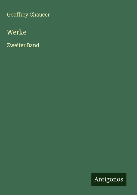 Werke - Geoffrey Chaucer