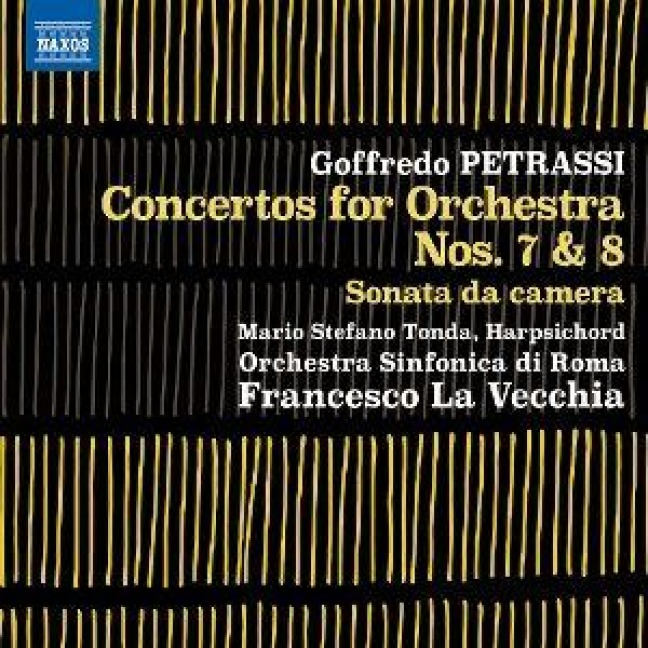 Petrassi: Konzerte für Orchester Nr. 7 + 8 - Francesco/Orchestra Sinfonica di Roma/T La Vecchia