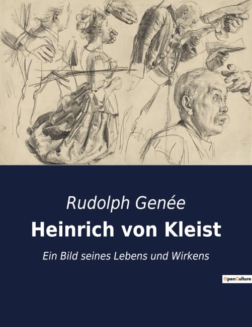 Heinrich von Kleist - Rudolph Genée