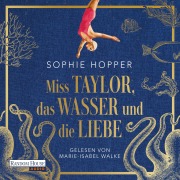 Cover-Bild zum Titel 'Miss Taylor, das Wasser und die Liebe' von 'Sophie Hopper'