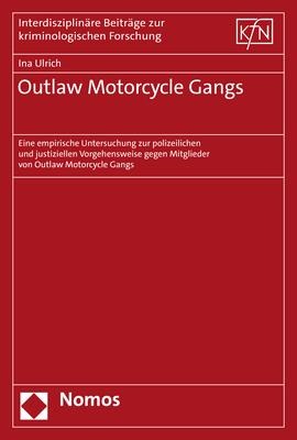 Outlaw Motorcycle Gangs - Ina Ulrich