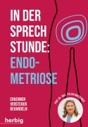 Cover-Bild zum Titel 'In der Sprechstunde Endometriose' von 'Sylvia Mechsner'