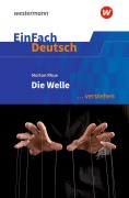 Cover-Bild zum Titel 'Die Welle Klassen 8 - 10. EinFach Deutsch ... verstehen' von 'Morton Rhue, Stefan Volk'