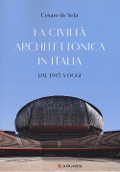Cover-Bild zum Titel 'La civiltà architettonica in Italia. Dal 1945 a oggi' von 'Cesare De Seta'