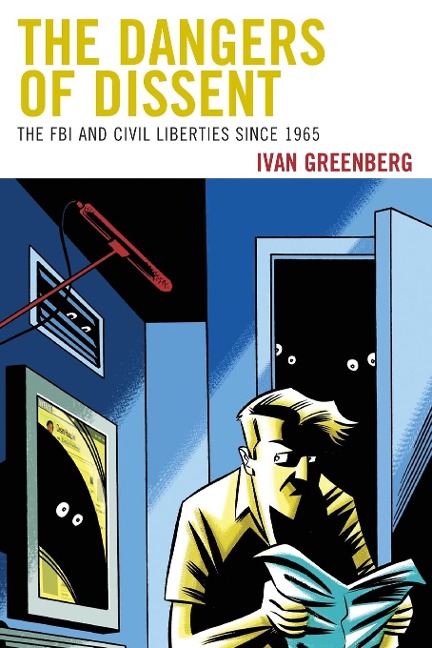 Dangers of Dissent - Ivan Greenberg
