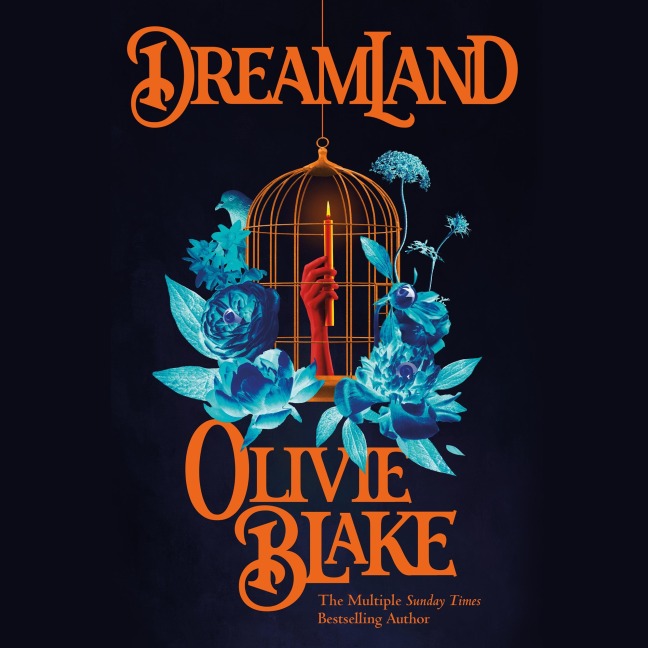 Dreamland - Olivie Blake