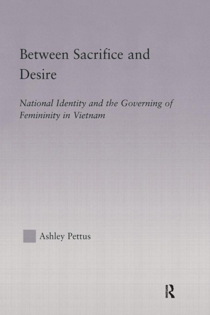 Between Sacrifice and Desire - Ashley Pettus