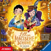 Lillys magische Schuhe. Der tanzende Drache [Band 4] - Usch Luhn
