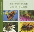 Blütenpflanzen und ihre Gäste 2 - Helmut Hintermeier, Margrit Hintermeier