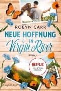 Cover-Bild zum Titel 'Neue Hoffnung in Virgin River' von 'Robyn Carr'