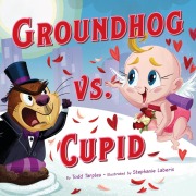 Cover-Bild zum Titel 'Groundhog vs. Cupid' von 'Todd Tarpley'