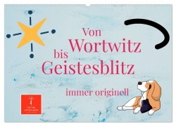 Von Wortwitz bis Geistesblitz - immer originell (Wandkalender 2026 DIN A2 quer), CALVENDO Monatskalender - Peter Roder