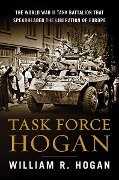 Cover-Bild zum Titel 'Task Force Hogan' von 'William R. Hogan'