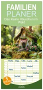 Cover-Bild zum Titel 'Familienplaner 2026 - Das kleine Häuschen im Wald mit 5 Spalten (Wandkalender, 21 x 45 cm) CALVENDO' von 'Daniela Tapper'