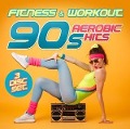 90s Aerobic Hits - Fitness & Workout Mix