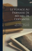 Cover-Bild zum Titel 'Le voyage au Parnasse de Michel de Cervantes' von ''