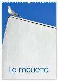 La mouette (Calendrier mural 2024 DIN A3 horizontal), CALVENDO calendrier mensuel - Patrice Thébault