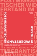 Cover-Bild zum Titel 'Postmigrantischer Widerstand im Theater' von 'Johanna Munzel'