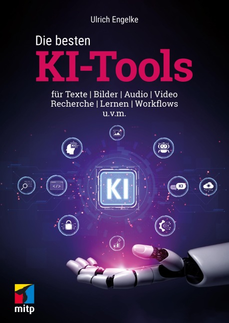 Die besten KI-Tools - Ulrich Engelke