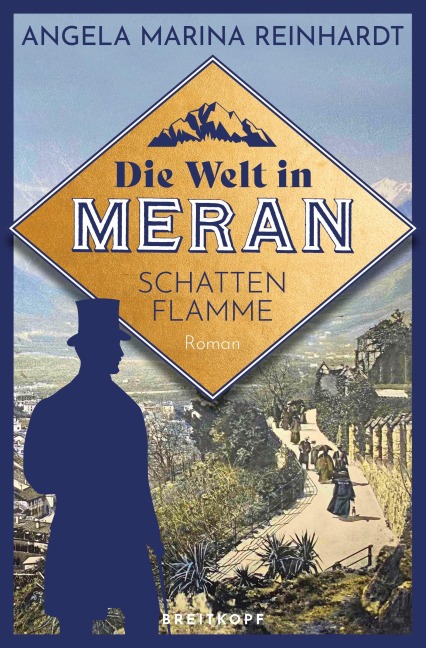 Die Welt in Meran - Schattenflamme - Angela Marina Reinhardt
