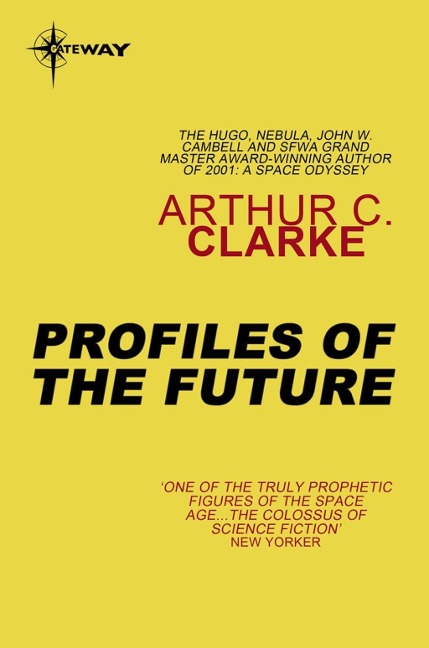 Profiles Of The Future - Arthur C. Clarke