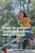Cover-Bild zum Titel 'Kinder im Autismus-Spektrum verstehen und unterstützen' von 'Ulrike Funke'