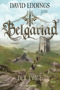 Cover-Bild zum Titel 'Belgariad - Der Ewige' von 'David Eddings'