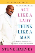 Cover-Bild zum Titel 'Act Like a Lady, Think Like a Man' von 'Steve Harvey'