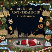 Cover-Bild zum Titel 'Der Krimi-Adventskalender Oberfranken' von 'Clara Zimmermann'